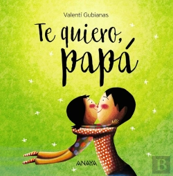 Bertrand.pt - Te Quiero, Papá