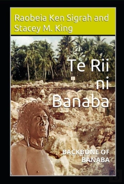Bertrand.pt - Te Rii Ni Banaba: Backbone Of Banaba: Backbone Of Banaba