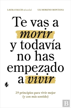 Bertrand.pt - Te Vas A Morir Y Todavia No Has Empezado A Vivir
