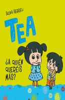 Tea. ¿A Quién Quieres Más?