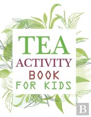 Tea Activity Book For Kids