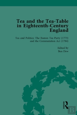Bertrand.pt - Tea And The Tea-Table In Eighteenth-Century England Vol 4