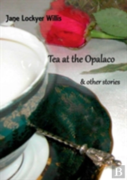 Bertrand.pt - Tea At The Opalaco And Other Stories