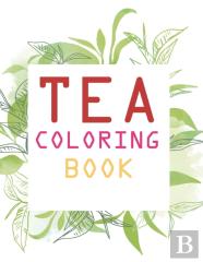 Tea Coloring Book