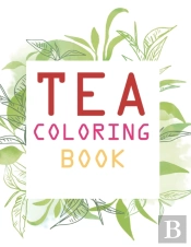 Tea Coloring Book