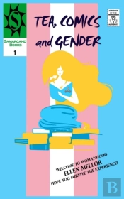 Tea, Comics And Gender