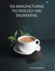Tea Manufacturing Technology And Engineering