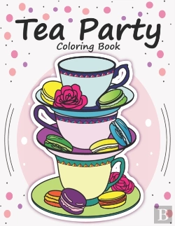 Bertrand.pt - Tea Party Coloring Book