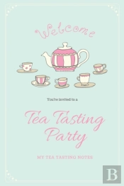 Tea Tasting Notes