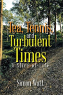 Tea, Tennis, And Turbulent Times