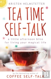 Tea Time Self-Talk