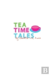 Tea Time Tales