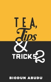 Tea, Tips   Tricks 2