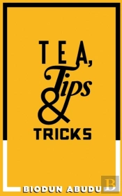 Tea, Tips   Tricks