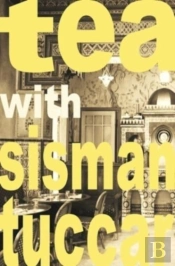 Tea With Sisman Tuccar: Volume 2