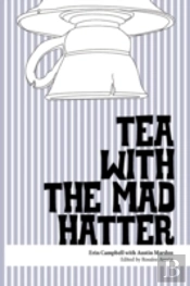 Tea With The Mad Hatter