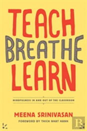 Teach, Breathe, Learn