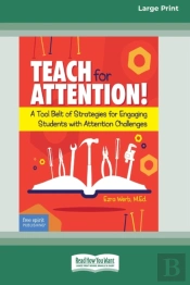 Teach For Attention!: A Tool Belt Of Str