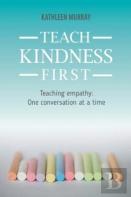 Teach Kindness First