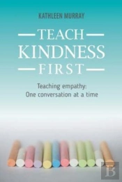 Teach Kindness First