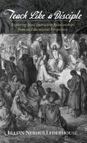 Teach Like A Disciple