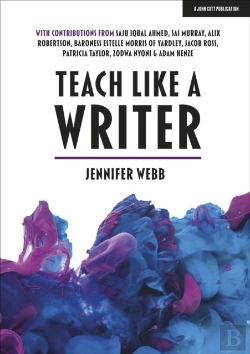 Bertrand.pt - Teach Like A Writer: Expert Tips On Teaching Students To Write In Different Forms