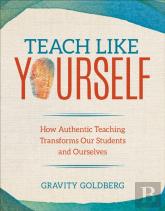 Teach Like Yourself