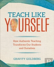 Teach Like Yourself