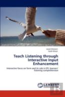 Teach Listening Through Interactive Input Enhancement