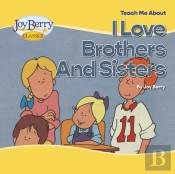 Teach Me About Brothers And Sisters