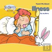 Teach Me About Illness