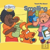 Teach Me About Smelling