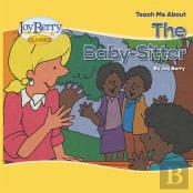 Teach Me About The Babysitter