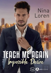 Teach Me Again : Impossible Desire