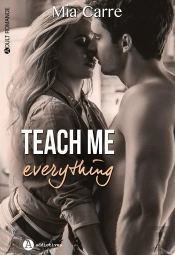 Teach Me Everything !