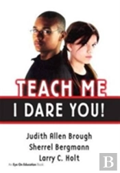 Teach Me, I Dare You!