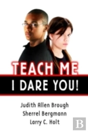 Teach Me, I Dare You!