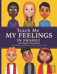 Teach Me My Feelings In Swahili