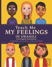 Teach Me My Feelings In Swahili