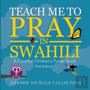 Teach Me To Pray In Swahili