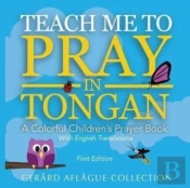Teach Me To Pray In Tongan: A Colorful C
