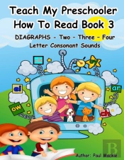 Teach My Preschooler How To Read Book 3