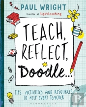 Teach, Reflect, Doodle...