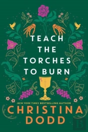 Teach The Torches To Burn