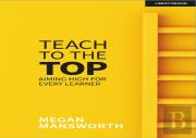 Teach To The Top: Aiming High For Every Learner
