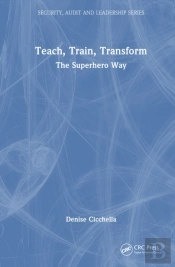 Teach, Train, Transform
