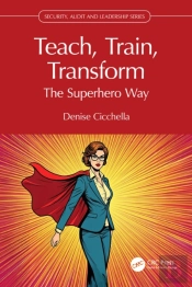 Teach, Train, Transform
