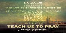 Teach Us To Pray
