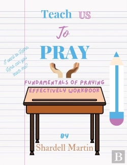 Bertrand.pt - Teach Us To Pray Workbook