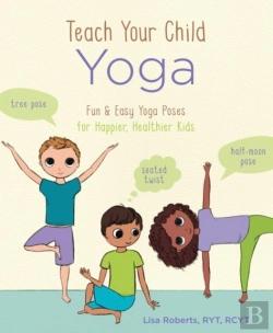 Bertrand.pt - Teach Your Child Yoga